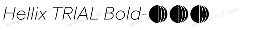 Hellix TRIAL Bold字体转换